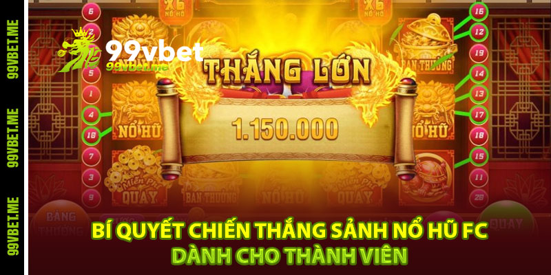 Bí quyết chiến thắng sảnh nổ hũ FC dành cho thành viên